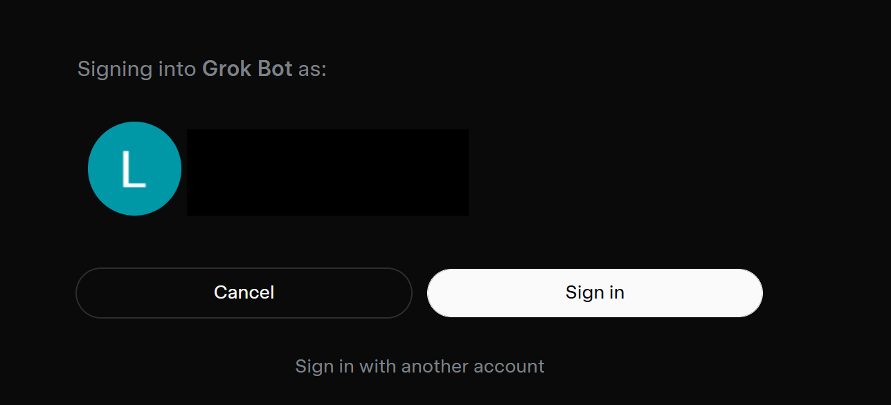 瀏覽器的 Signing into Grok Bot 確認畫面,帳號名稱已遮蔽,有 Sign in 與 Cancel 按鈕